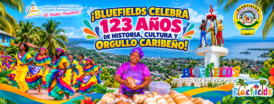 BLUEFIELDS CELEBRA  ¡123 años de historia, cultura, tradición y orgullo caribeño!